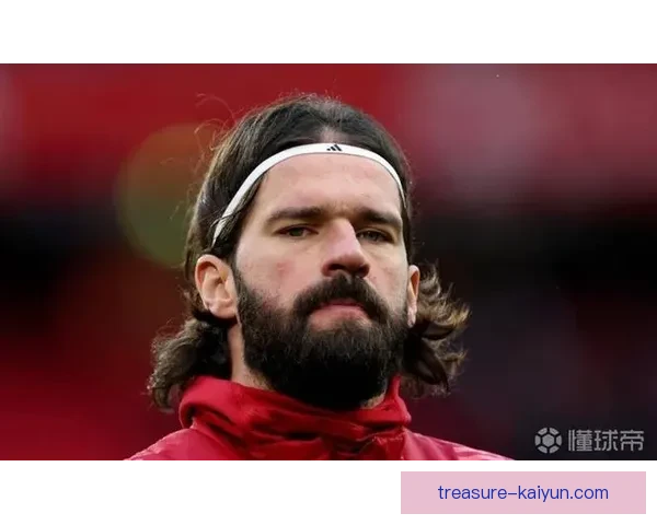 阿利松家庭生活曝光，状态稳定助力球队争夺冠军